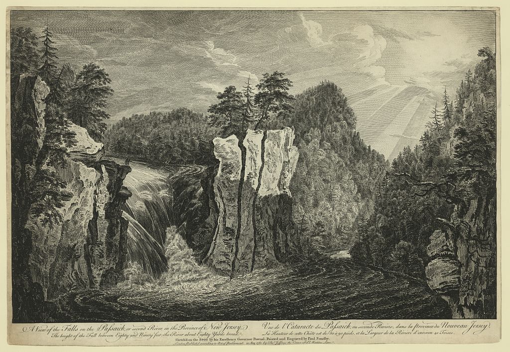 1761 etching. "A view of the falls on the Passaick, or second river, in the province of New Jersey...sketch'd on the spot by his excellency, Governor Pownal ; painted & engraved by Paul Sandby." Library of Congress